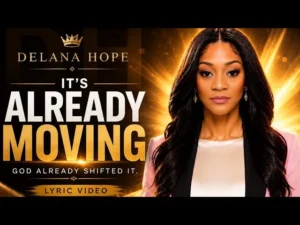 Delana Hope – It’s Already Moving mp3 download