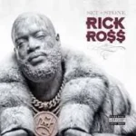 Rick Ross – Set In Stone Album