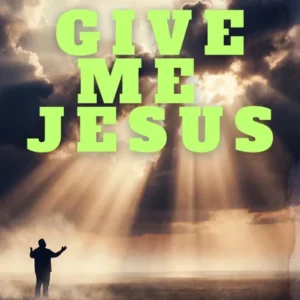 Sunvera Scott – Give Me Jesus mp3 download