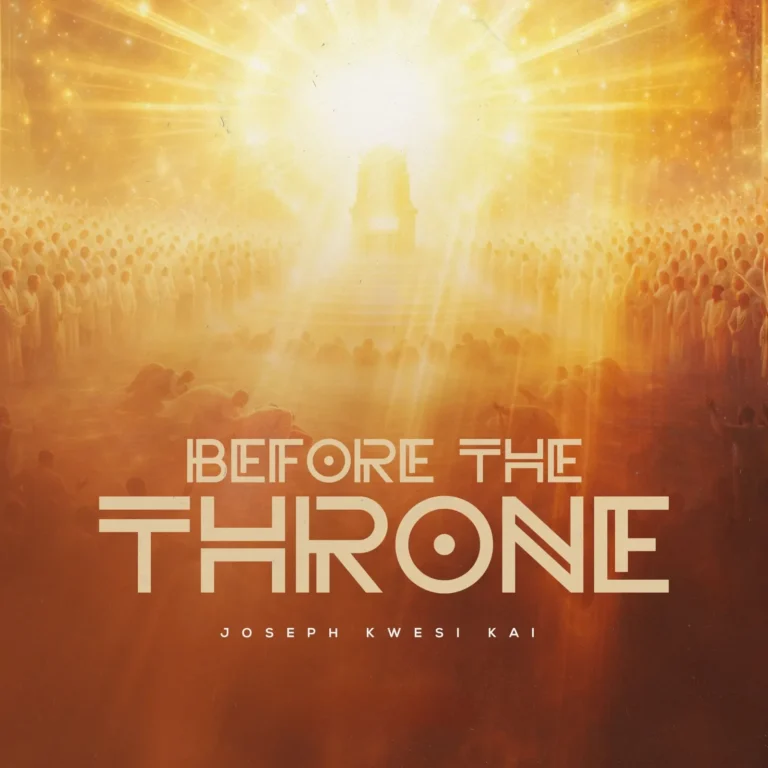 Joseph Kwesi Kao – Before The Throne mp3 download