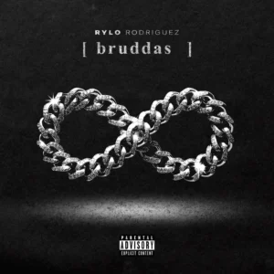 Rylo Rodriguez – Bruddas mp3 download