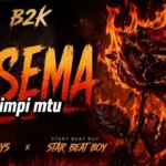 B2k Mnyama – Nasema mp3 download