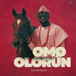 Superstar Yb – Omo Olorun mp3 download