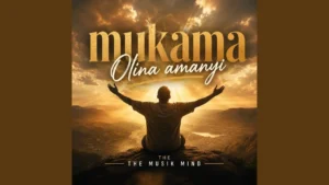 The Music Mind – Mukama Olina Amanyi mp3 download